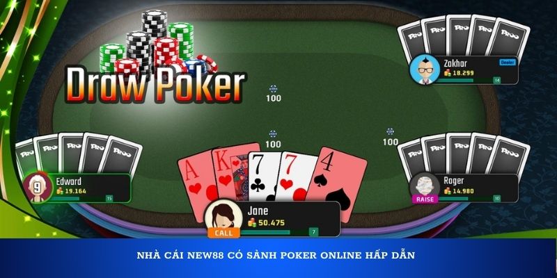 Nhà cái New88 có sảnh Poker online hấp dẫn